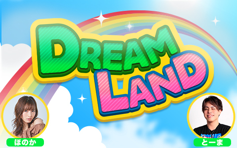 DREAM LAND
